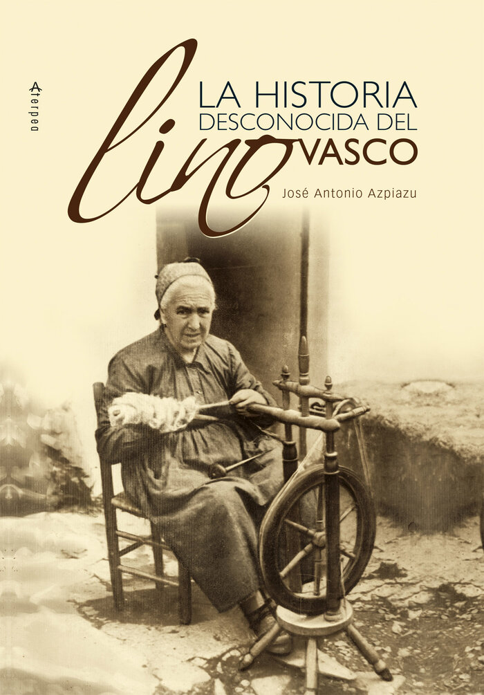 HISTORIA DESCONOCIDA DEL LINO VASCO, LA