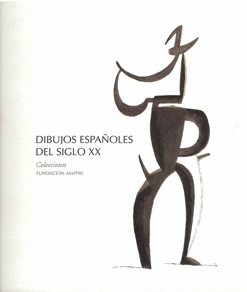 DIBUJOS ESPA�OLES DEL SIGLO XX