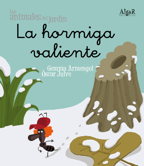 HORMIGA VALIENTE, LA