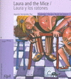LAURA AND THE MICE-LAURA Y LOS RATONES