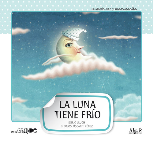 LUNA TIENE FRIO,LA-MANUSCRITA Y MAYUSCULA