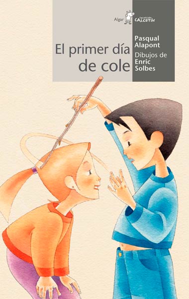 PRIMER DIA DE COLE,EL