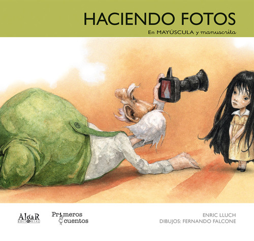HACIENDO FOTOS-MAYUSCULA Y MANUSCRITA