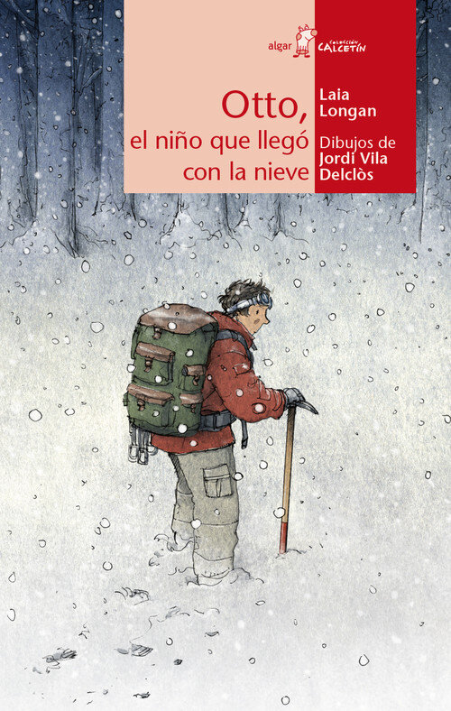 OTTO EL NI�O QUE LLEGO CON LA NIEVE