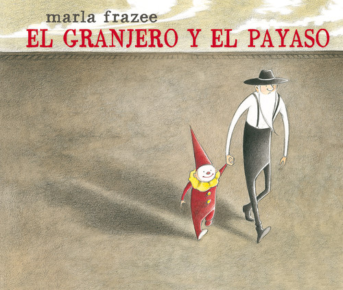 GRANJERO Y EL PAYASO
