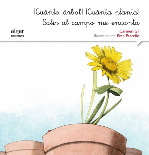 CUANTO ARBOL! �CUANTA PLANTA! SALIR AL CAMPO...(MANUSCRITA)