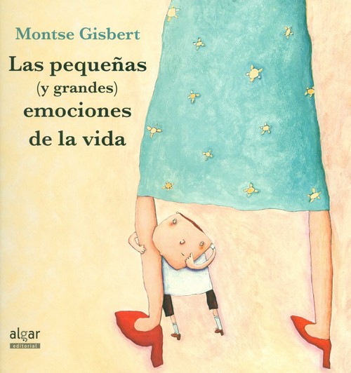 PEQUE�AS (Y GRANDES) EMOCIONES DE LA VIDA, LAS