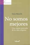 NO SOMOS MEJORES