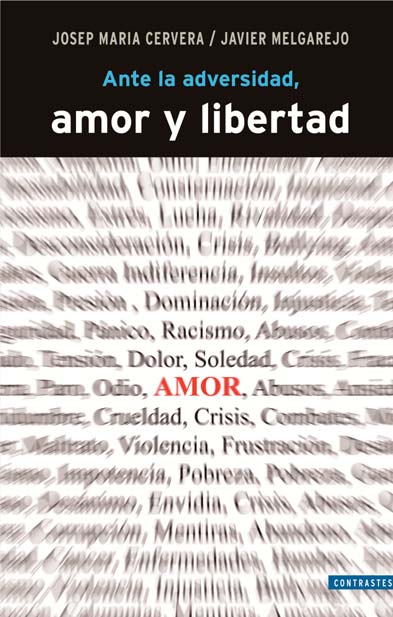 ANTE LA ADVERSIDAD,AMOR Y LIBERTAD