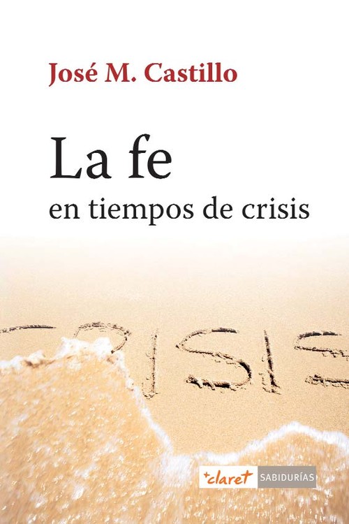 FE EN TIEMPOS DE CRISIS,LA
