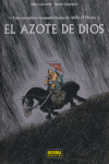 AZOTE DE DIOS. UNA AVENTURA ROCAMBOLESCA DE ATILA EL HUNO, E