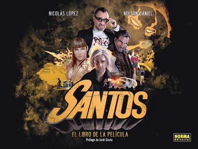 SANTOS. EL LIBRO DE LA PELICULA