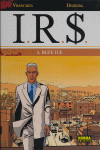 I.R.S. 03. BLUE ICE