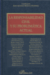 RESPONSABILIDAD CIVIL Y SU PROBLEMATICA ACTUAL, LA