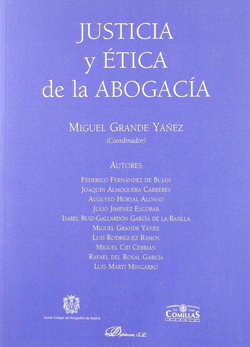 JUSTICIA Y ?TICA DE LA ABOGAC�A