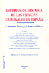 ESTUDIOS DE HISTORIA DE LAS CIENCIAS CRIMINALES EN ESPA�A