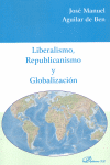 LIBERALISMO, REPUBLICANISMO Y GLOBALIZACION