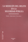 MEDICION DEL DELITO EN LA SEGURIDAD PUBLICA, LA