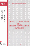 DERECHO COMUNITARIO DE LA LIBERTAD DE CONCIENCIA. MATERIALES