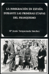 INMIGRACION EN ESPAA DURANTE LAS PRIMERAS ETAPAS DEL FRANQU