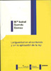 IGUALDAD EN EL CONTENIDO Y EN LA APLICACION DE LA LEY, LA