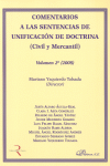 COMENTARIOS A LAS SENTENCIAS DE UNIFICACION DE DOCTRINA (CIV