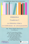 PERSONA. LA PERSONA FISICA. LA CAPACIDAD. SU LOCALIZACION. C