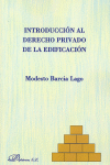 INTRODUCCION AL DERECHO PRIVADO DE LA EDIFICACION
