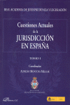 CUESTIONES ACTUALES DE LA JURISDICCION EN ESPA�A. 2 VOLS.