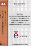 MODELOS DE ADMINISTRACION Y GESTION, POLITICAS Y METODOLOGIA