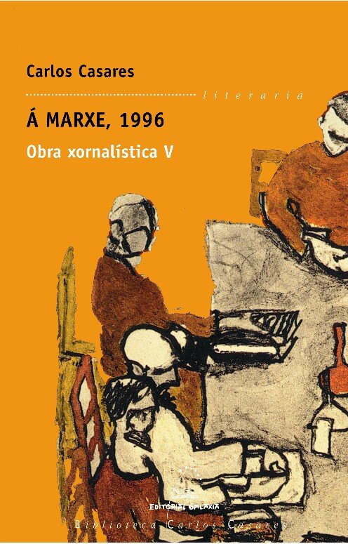 A MARXE, 1996 OBRA XORNALISTICA V (BCC)