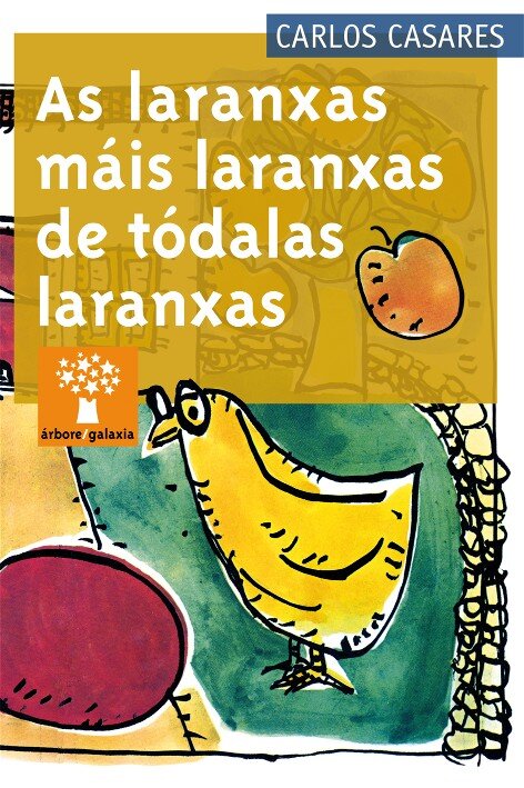 LARANXAS MAIS LARANXAS DE TODALAS LARANXAS, AS