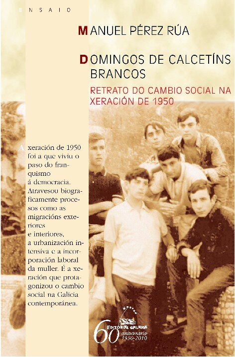 DOMINGOS DE CALCETINS BRANCOS (IX PREMIO RAMON PI�EIRO 2009)