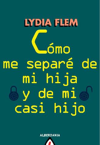 COMO ME SEPARE DE MI HIJA Y DE MI CASI HIJO