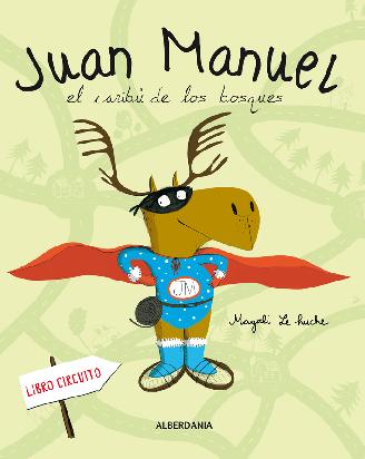 JUAN MANUEL EL CARIBU DE LOS BOSQUES-LIBRO CIRCUITO