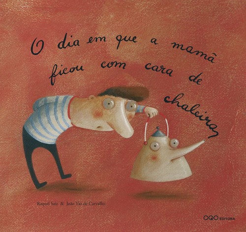 O DIA EN QUE A MAMA FICOU COM CARA DE CHALEIRA