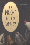 NOCHE DE LOS CAMBIOS