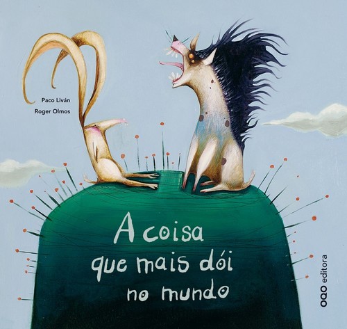 A COISA QUE MAIS DOI NO MUNDO