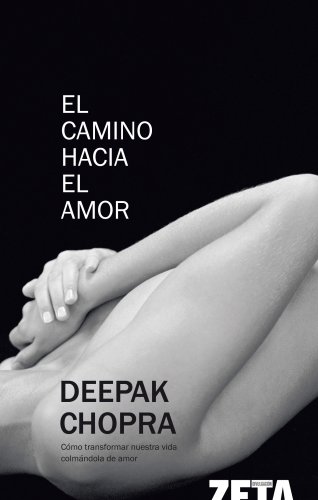 CAMINO HACIA EL AMOR, EL