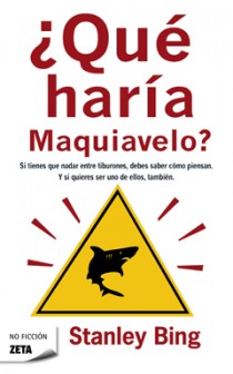 �QUE HARIA MAQUIAVELO?