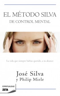 METODO SILVA DE CONTROL MENTAL, EL