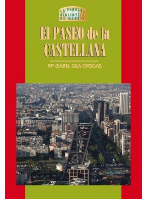 PASEO DE LA CASTELLANA, EL