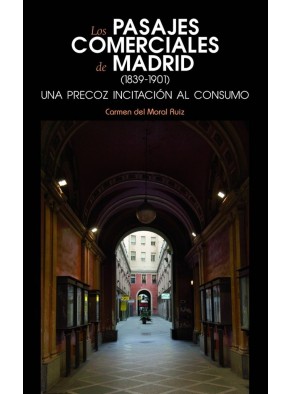 PASAJES COMERCIALES DE MADRID, LOS (1839-1901)
