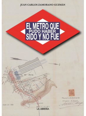 METRO QUE PUDO HABER SIDO Y NO FUE, EL