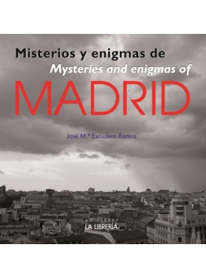 MISTERIOS Y ENIGMAS DE MADRID (BILINGUE ESPA�OL-INGLES)