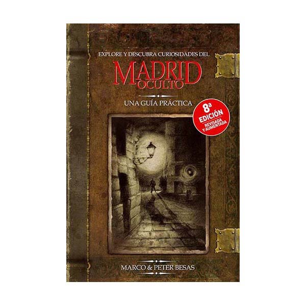 EXPLORE Y DESCUBRA CURIOSIDADES DEL MADRID OCULTO