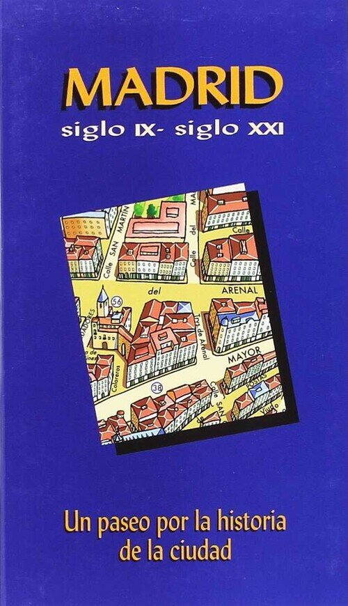 MADRID SIGLO IX- SIGLO XXI