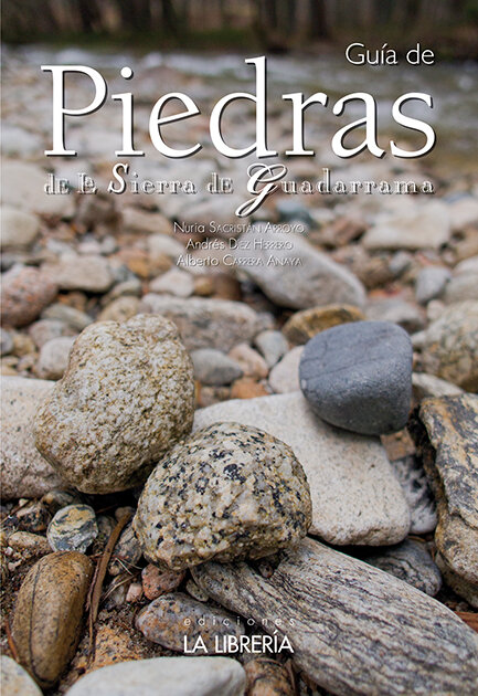 GUIA DE PIEDRAS DE LA SIERRA DE GUADARRAMA