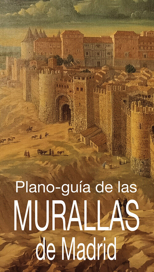 MAYRIT. GUIA VISUAL DEL MADRID MEDIEVAL