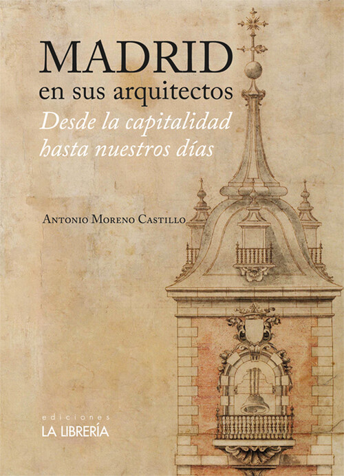 MADRID EN SUS ARQUITECTOS
